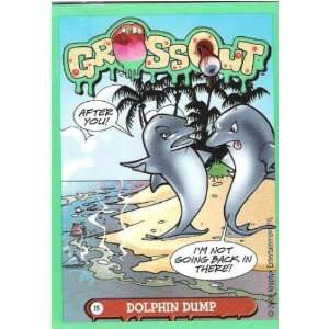  Gross Out Dolphin Dump Promo Card: Everything Else