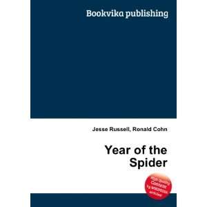  Year of the Spider Ronald Cohn Jesse Russell Books