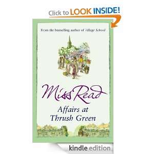Affairs At Thrush Green: Miss Read:  Kindle Store