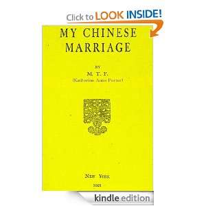 My Chinese Marriage: Katherine Anne Porter:  Kindle Store