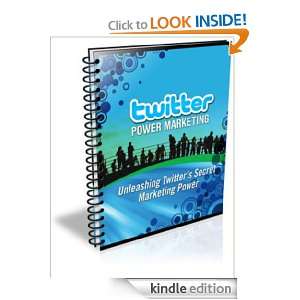 Twitter Power Marketing Anonymous  Kindle Store
