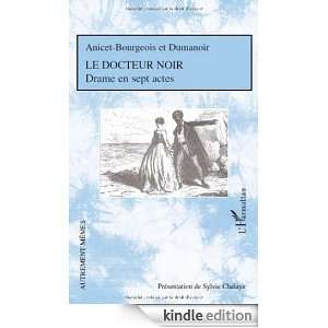 Le Docteur noir (Autrement mêmes) (French Edition) Anicet Bourgeois 