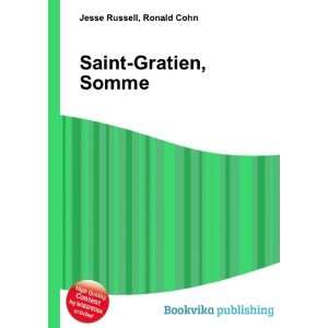 Saint Gratien, Somme: Ronald Cohn Jesse Russell:  Books
