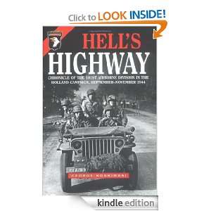 HELLS HIGHWAY: Chronicle of the 101st Airborne Division in the 