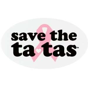 Breast Cancer Awareness Save The Ta Tas Car Magnet