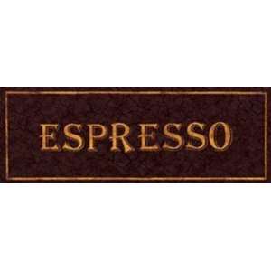   Espresso Finest LAMINATED Print Catherine Jones 14x5: Home & Kitchen