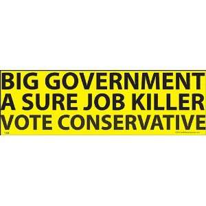  Big Government a Sure Job Killer Vote Conservative Magnet 