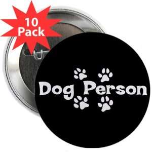  2.25 Button (10 Pack) Dog Person: Everything Else