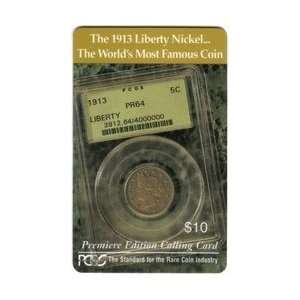  Collectible Phone Card $10. PCGS 1913 Liberty Nickel The 