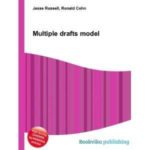  Multiple drafts model Ronald Cohn Jesse Russell Books