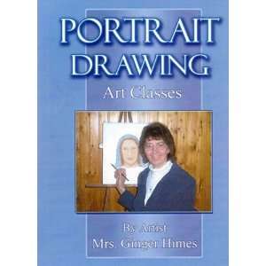  Portrait Drawing Art Classes (Ginger Himes)   DVD: Home 