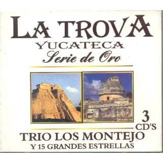 Trova Yucateca Serie De Oro   Trio Los Montejos ( Audio CD   Apr 