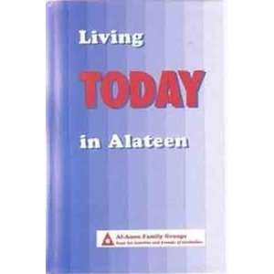    Living Today in Alateen [Hardcover]: Al Anon Family Groups: Books