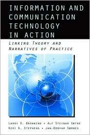Information and Communication Technologies in Action Linking Theories 