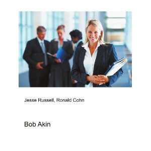  Bob Akin Ronald Cohn Jesse Russell Books