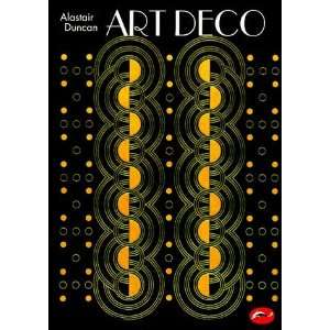    Art Deco (World of Art) [Paperback]: Alastair Duncan: Books