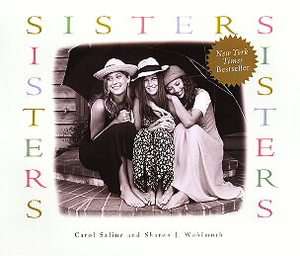 Sisters by Carol Saline and Sharon J. Wohlmuth 1998, Paperback  