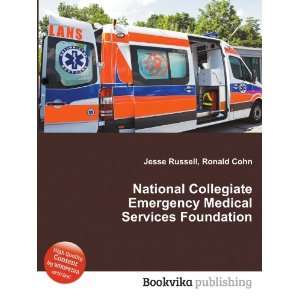  National Collegiate Emergency Medical Services Foundation 