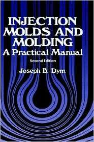   Molds And Molding, (0442217854), J.B. Dym, Textbooks   