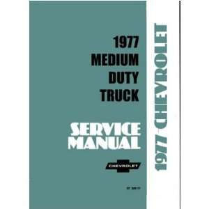   1977 CHEVY GMC C/K 40 60 MEDIUM TRUCK Service Manual 