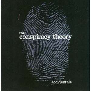  The Conspiracy Theory Accidentals: Everything Else