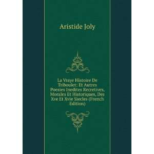   , Des Xve Et Xvie Siecles (French Edition) Aristide Joly Books