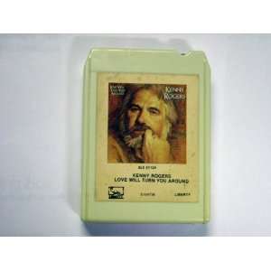  KENNY ROGERS (LOVE WILL TURN YOU AROUND) 8 TRACK TAPE 