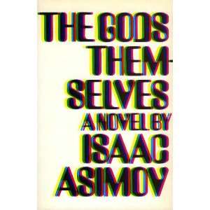  The Gods Themselves Asimov. Isaac Books