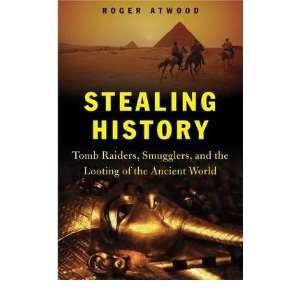  Stealing History Roger Atwood  Books