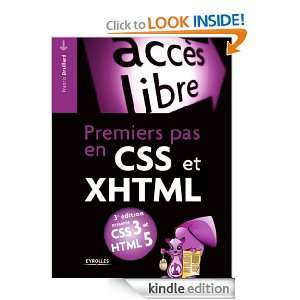 Premiers pas en CSS et XHTML (Accès libre) (French Edition): Francis 