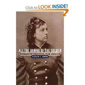   Women of the Civil War Armies [Paperback] Elizabeth D. Leonard Books