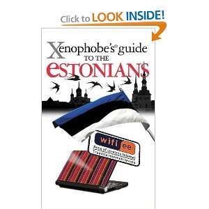  Xenophobes Guide to the Estonians [Paperback] Hilary 