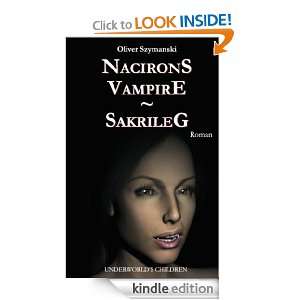 Nacirons Vampire   Sakrileg: Underworlds Children (German Edition 