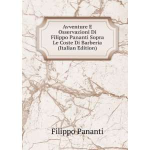   Sopra Le Coste Di Barberia (Italian Edition) Filippo Pananti Books