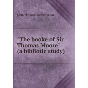  The booke of Sir Thomas Moore (a bibliotic study 