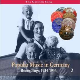  Popular Music in Germany, 1934 1944 [Third Reich Hits 