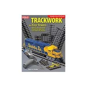  10 8365 Kalmbach Books Trackwork for Toy Trains: Toys 