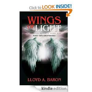 Wings of Light Part Two Nightmares (Prophecy of Ages) Lloyd Baron 