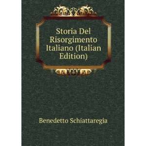   Italiano (Italian Edition) Benedetto Schiattaregia Books