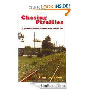 Chasing Fireflies An Englishmans Recollection of Travelling through 