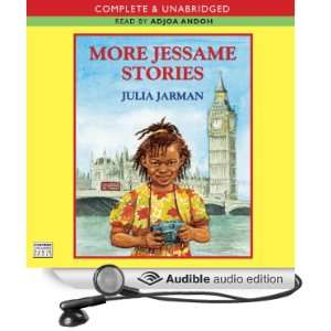  More Jessame Stories (Audible Audio Edition) Julia Jarman 