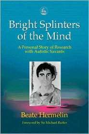 Bright Splinters of the Mind A Personal Story of Research with 