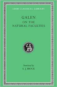On the Natural Faculties (Loeb Classical Library), (0674990781), Galen 