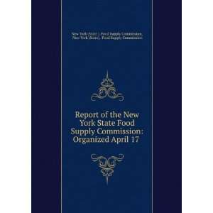  Report of the New York State Food Supply Commission 