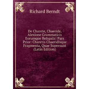   Fragmenta, Quae Supersunt (Latin Edition) Richard Berndt Books