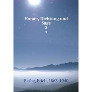  Homer, Dichtung und Sage. 3 Erich, 1863 1940 Bethe Books