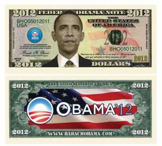 Special 2012 Re Election Dollar Bill featuring Barack Obama OWN A 