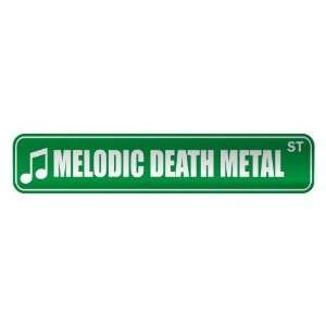   MELODIC DEATH METAL ST  STREET SIGN MUSIC