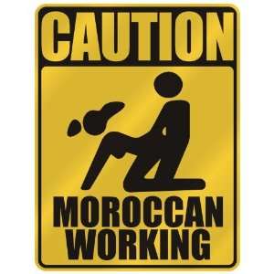   CAUTION  MOROCCAN WORKING  PARKING SIGN MOROCCO