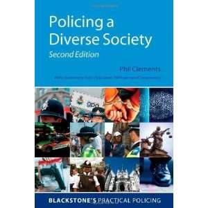  Policing a Diverse Society (Blackstones Practical 